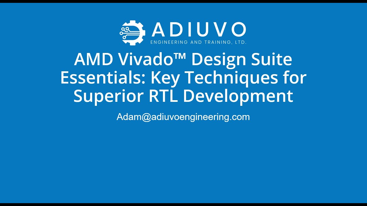 AMD Vivado™ Design Suite Essentials: Key Techniques for Superior RTL Development
