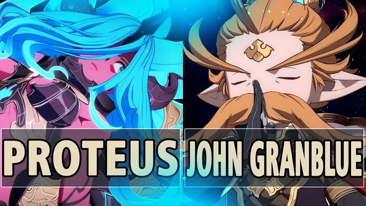 GBVSR:🔥Proteus (Versusia) Vs John Granblue (Anre)🔥| High Level Gameplay.