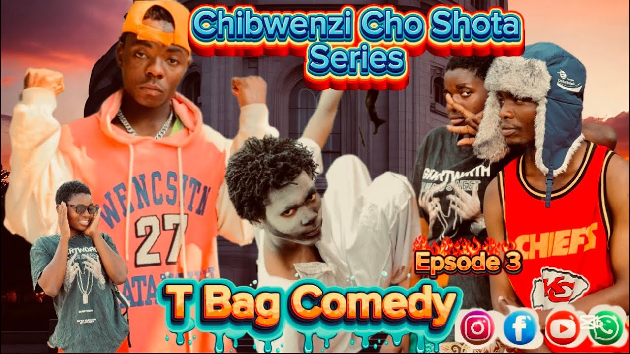 T Bag Comedy: Chibwenzi Cho Shota Series/ Epsode 3 (BEST COMEDY) 