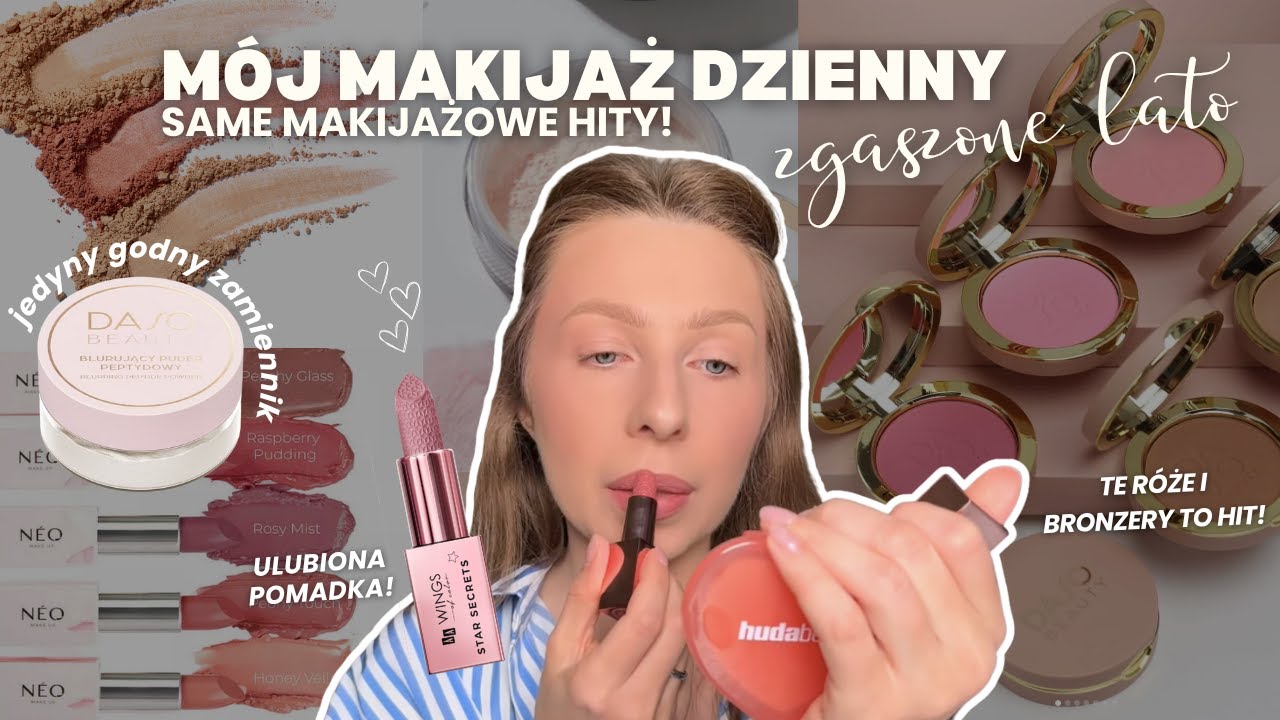 MAKIJAŻ DZIENNY dla zgaszonego lata 🌸 same kosmetyczne perełki w akcji! ✨