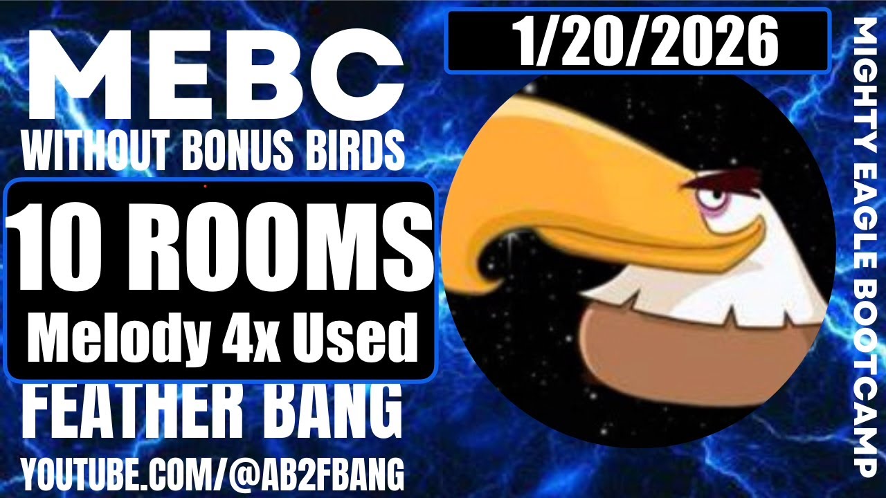 Angry Birds 2 AB2 Mighty Eagle Bootcamp Mebc without extra birds 1/20/2026 10 Rooms Melody 4X Used