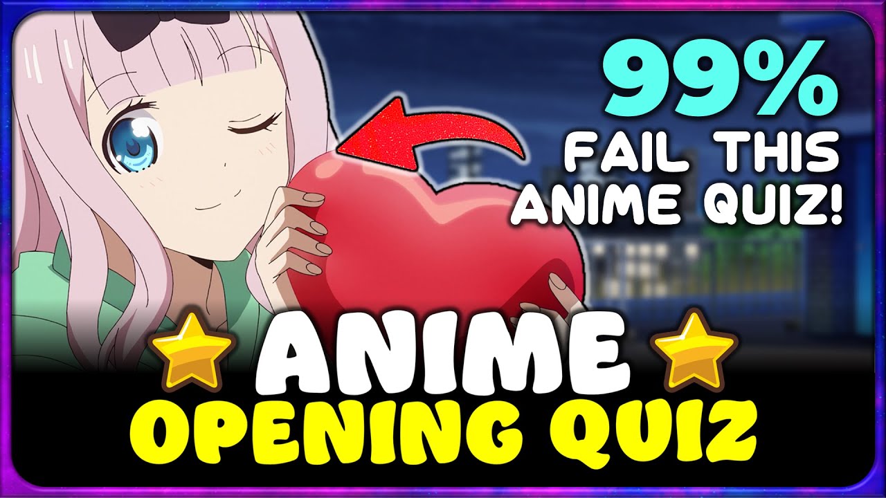 💖 ANIME OPENING QUIZ: EASY ➜ OTAKU ➜ IMPOSSIBLE 【100 Openings!】 – How many can you guess?