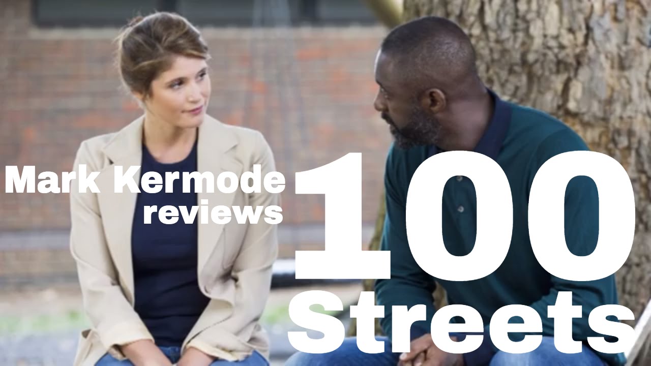 100 Streets reviewed by Mark Kermode