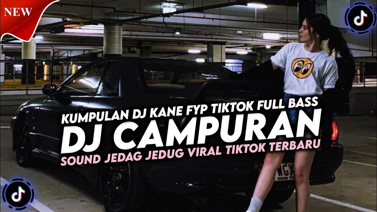 KUMPULAN DJ CAMPURAN FYP TIKTOK TERBARU || DJ CAMPURAN VIRAL TIKTOK 2026