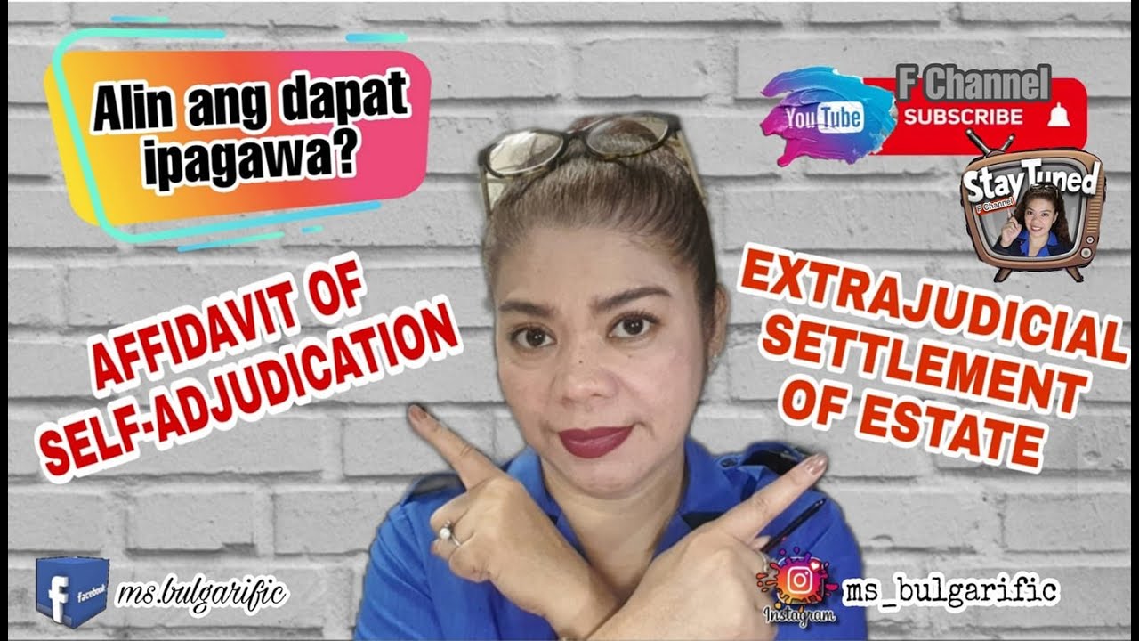 AFFIDAVIT OF SELF ADJUDICATION or EXTRAJUDICIAL SETTLEMENT