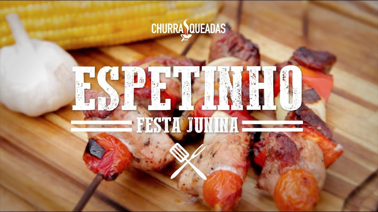 Espetinho de Festa Junina I Churrasqueadas