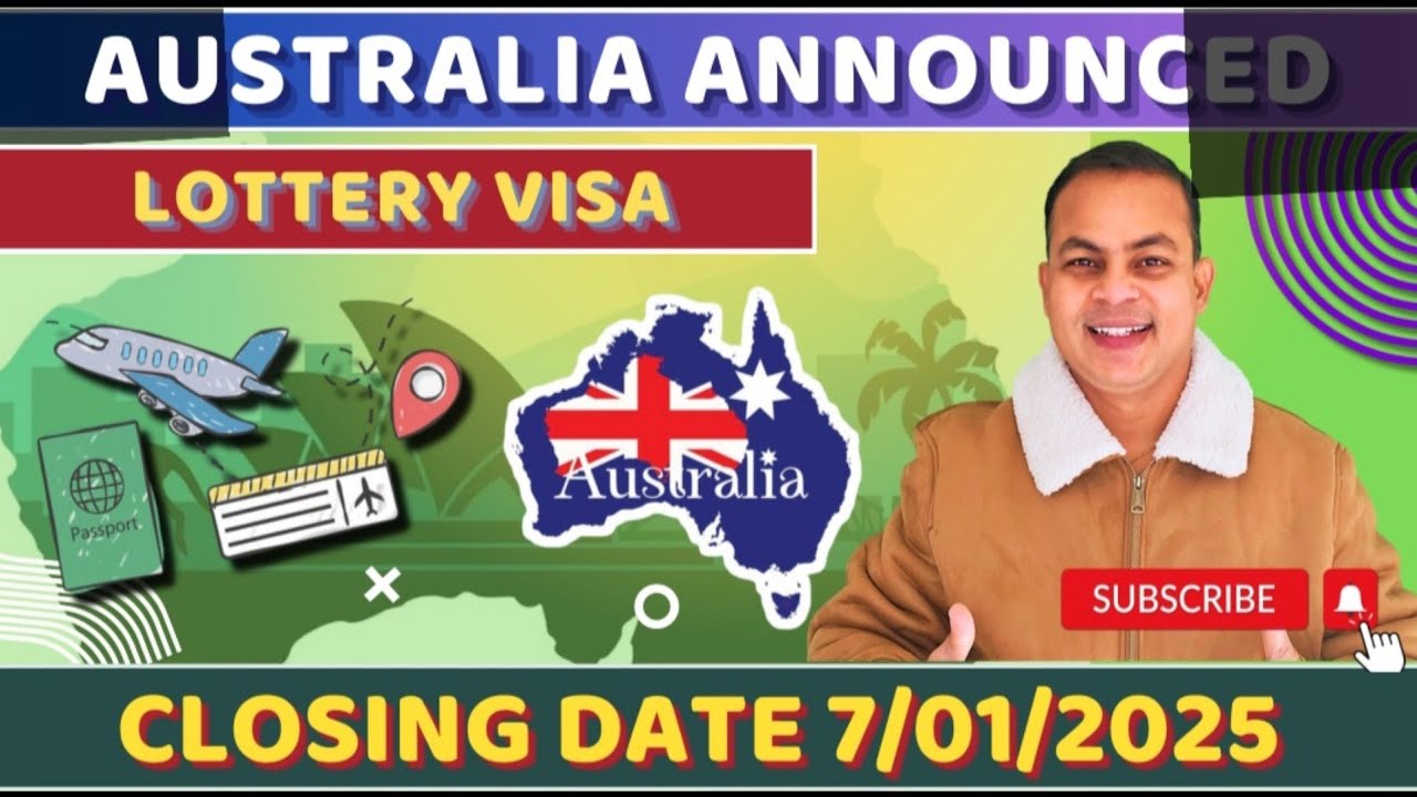 ஆஸ்திரேலியா அரசாங்கம் வழங்கும் லாட்டரி விசா. AUSTRALLIA LOTTERY VISA. MATES VISA CLOSING DATE 7/1/25