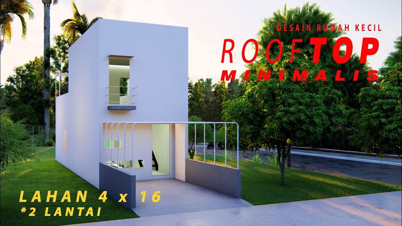 Desain rumah kecil -2lantai -rooftop -minimalis