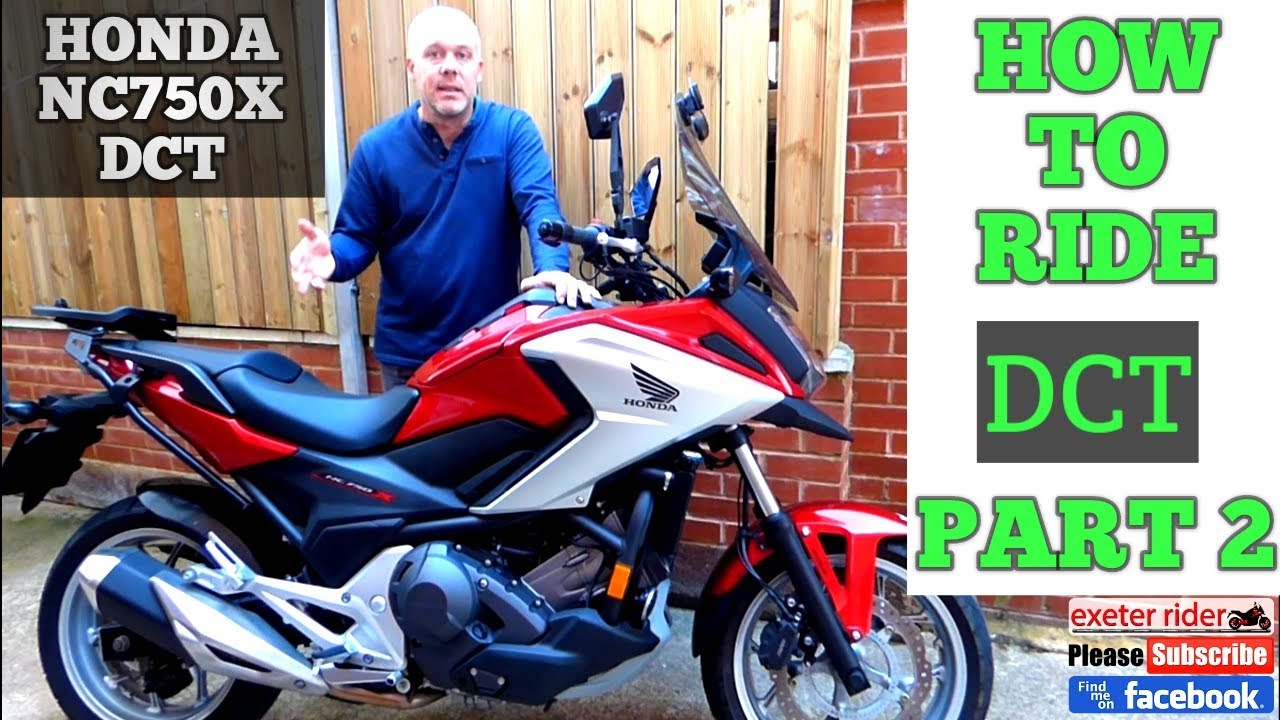 PART 2/HONDA DCT NC750X