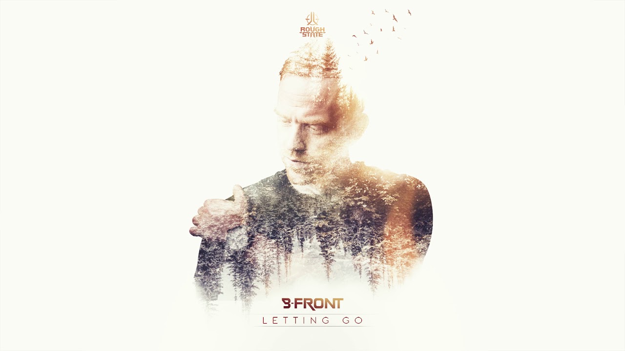 B-Front - Letting Go (OUT NOW)