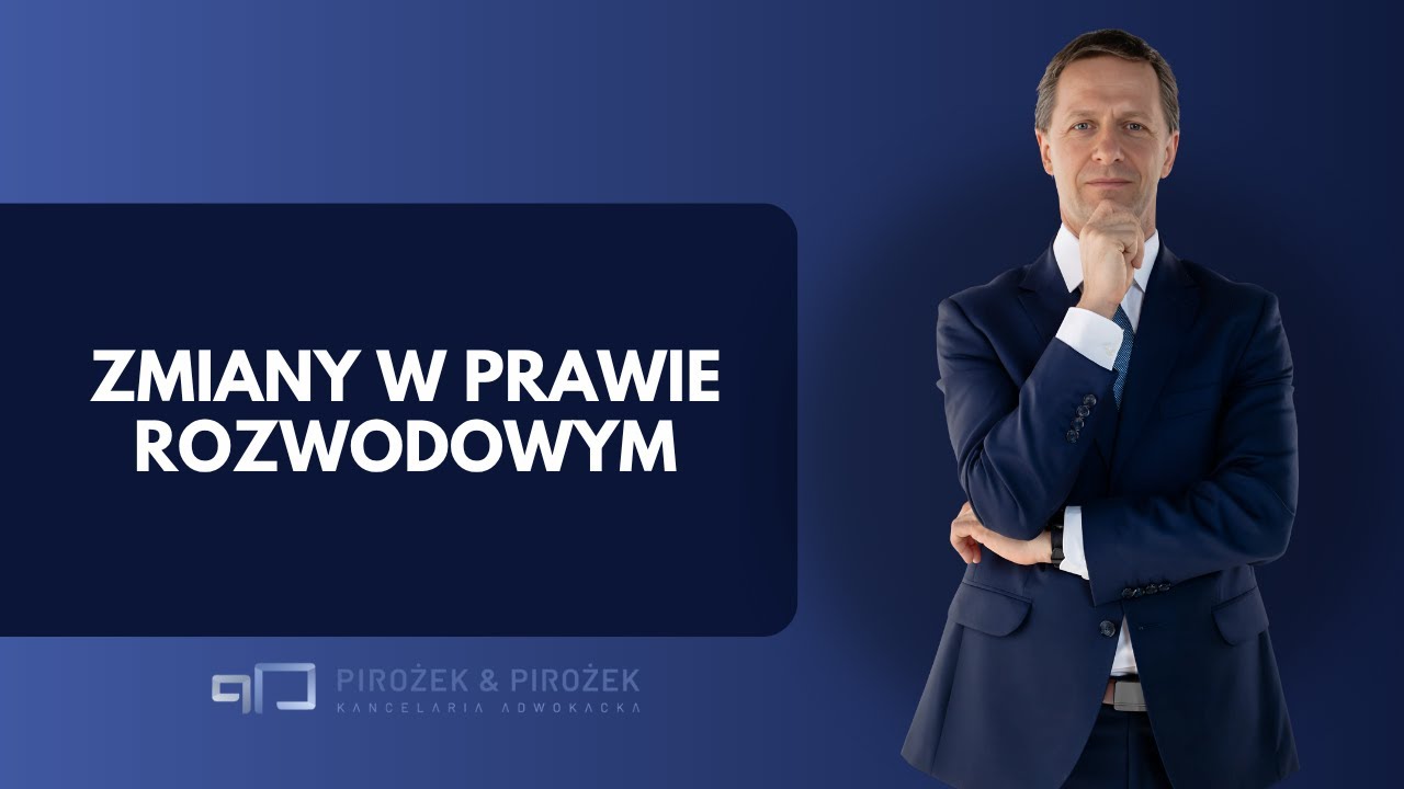Rozwodzisz się? Zobacz, jakie zmiany szykują się w prawie rozwodowym! Adwokat Rafał Pirożek