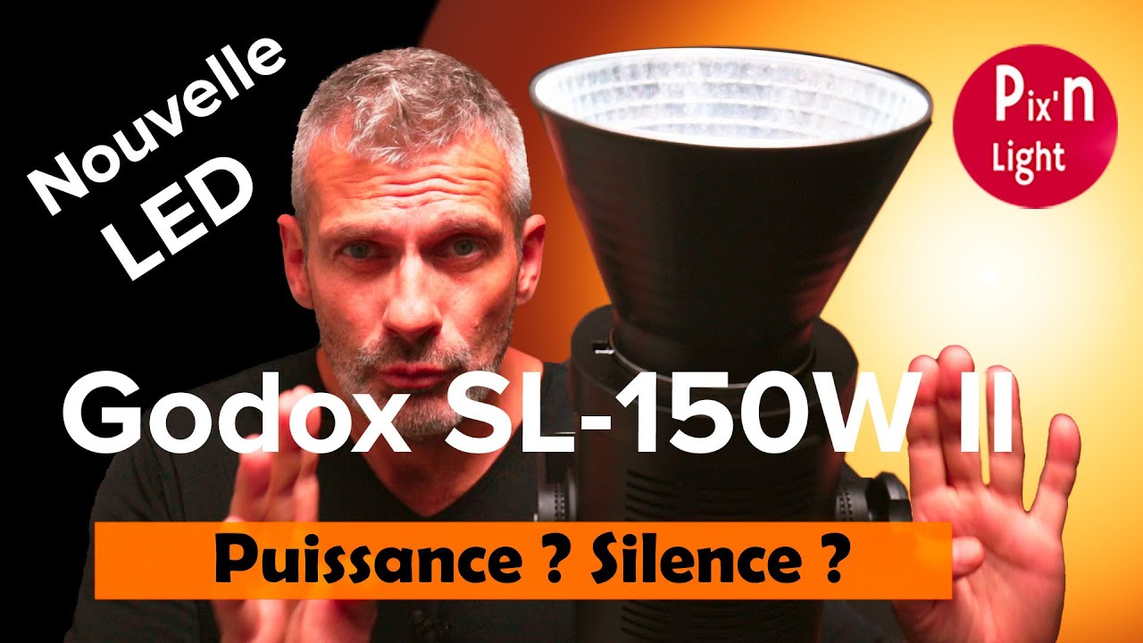 Godox sl-150W version II - Grand Test d'une LED Vidéo et Photo à petit prix