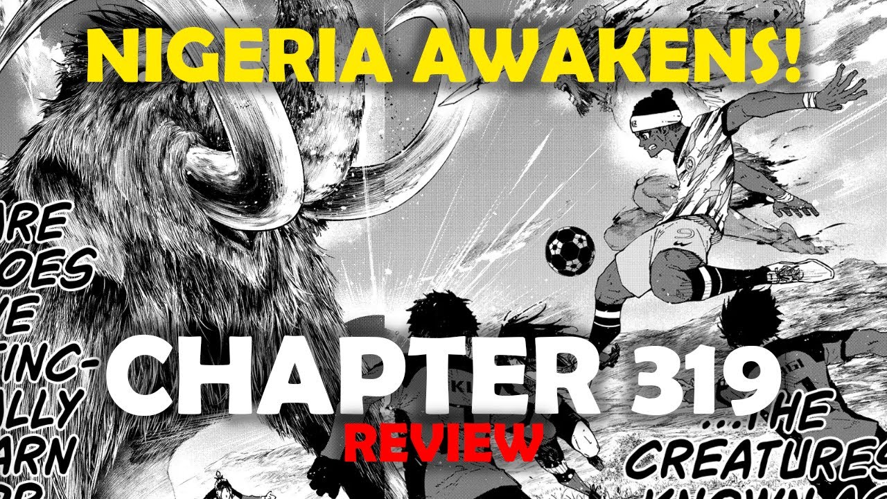 Can Nigeria Stop Isagi & Rin? | Blue Lock Chapter 319