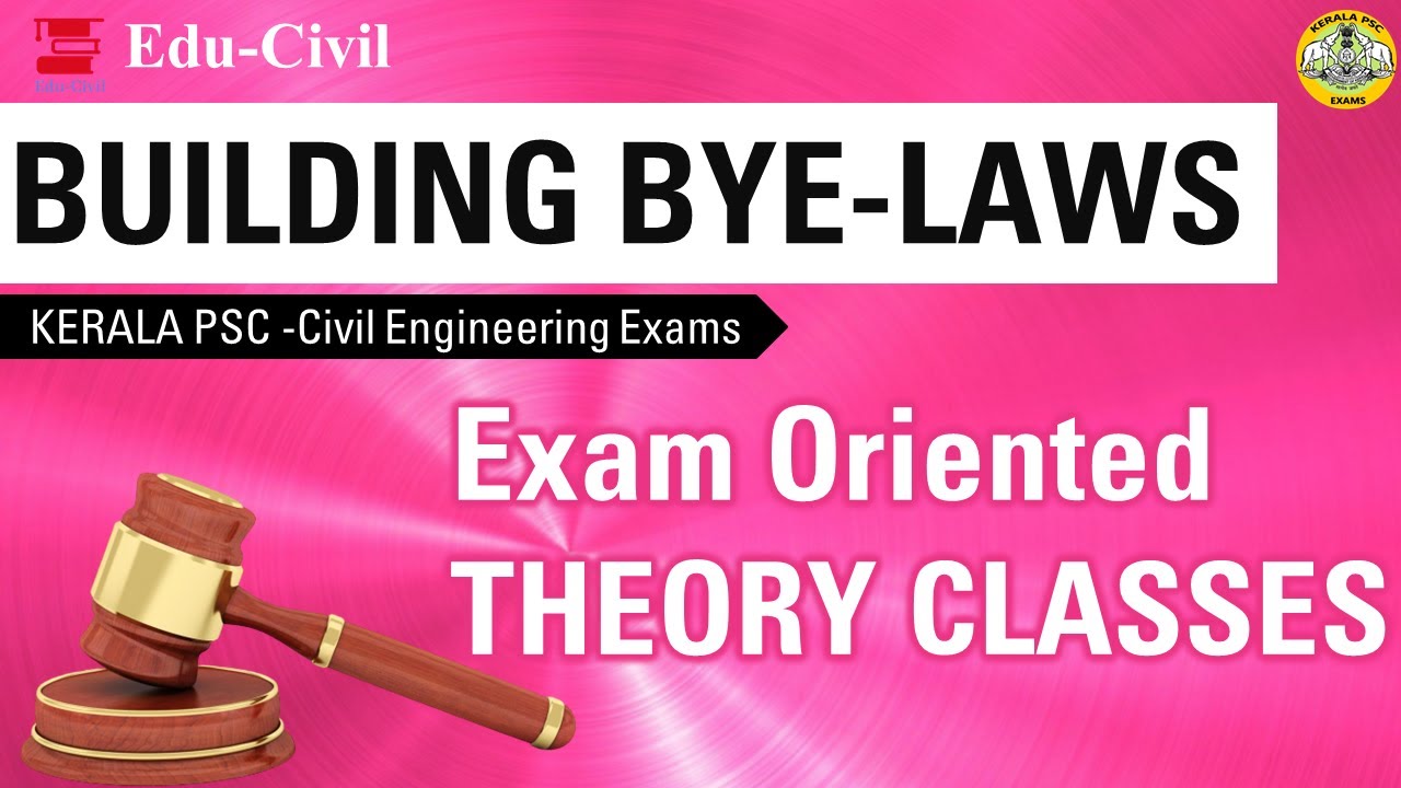 BUILDING BYE-LAWS || EXAM ORIENTED II KMBR II THEORY || KERALA PSC || CIVIL ENGINEERING