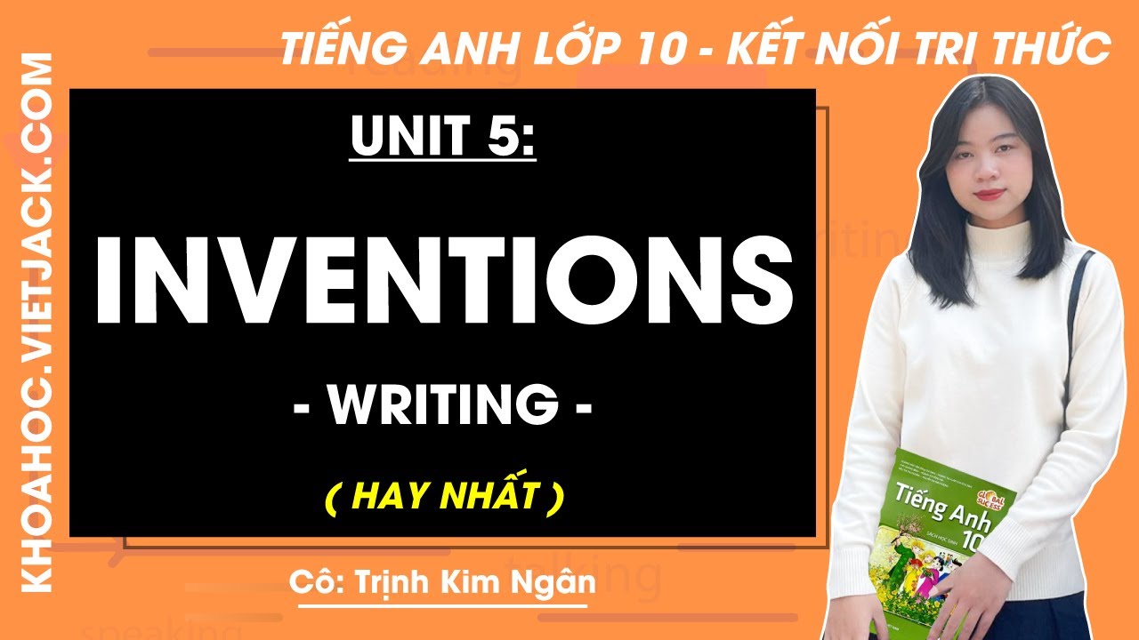Tiếng Anh lớp 10 Unit 5: Writing - trang 58 | Global success (HAY NHẤT)