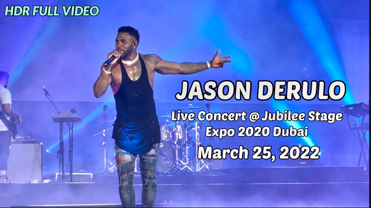 HDR Full Video | JASON DERULO Live Concert @ Jubilee Stage Expo 2020 Dubai | 25thMarch2022