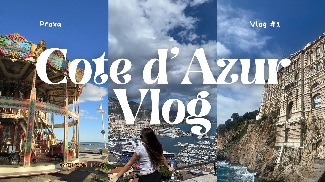 Cote d'Azur (Lazurowe Wybrzeże) vlog