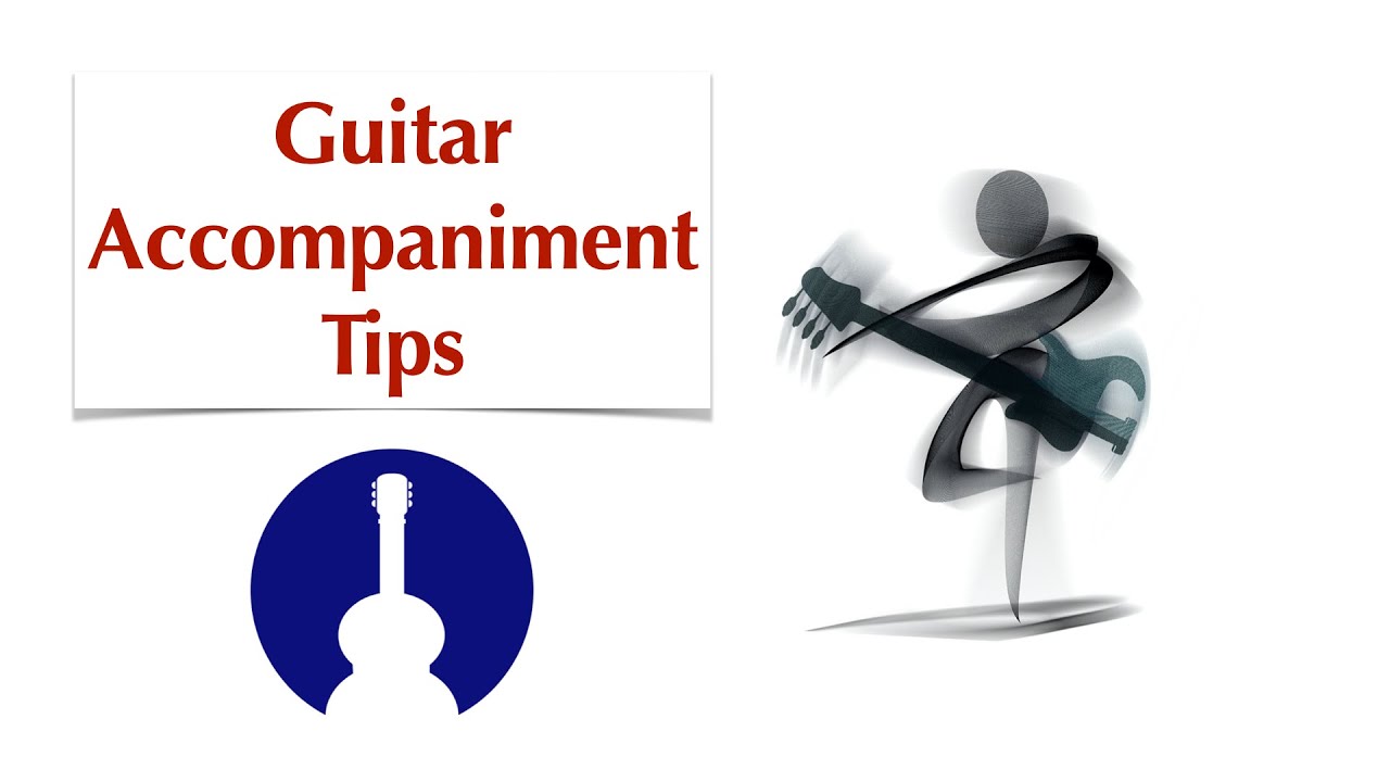 Be a Good Accompanist &bull; Guitar Lesson