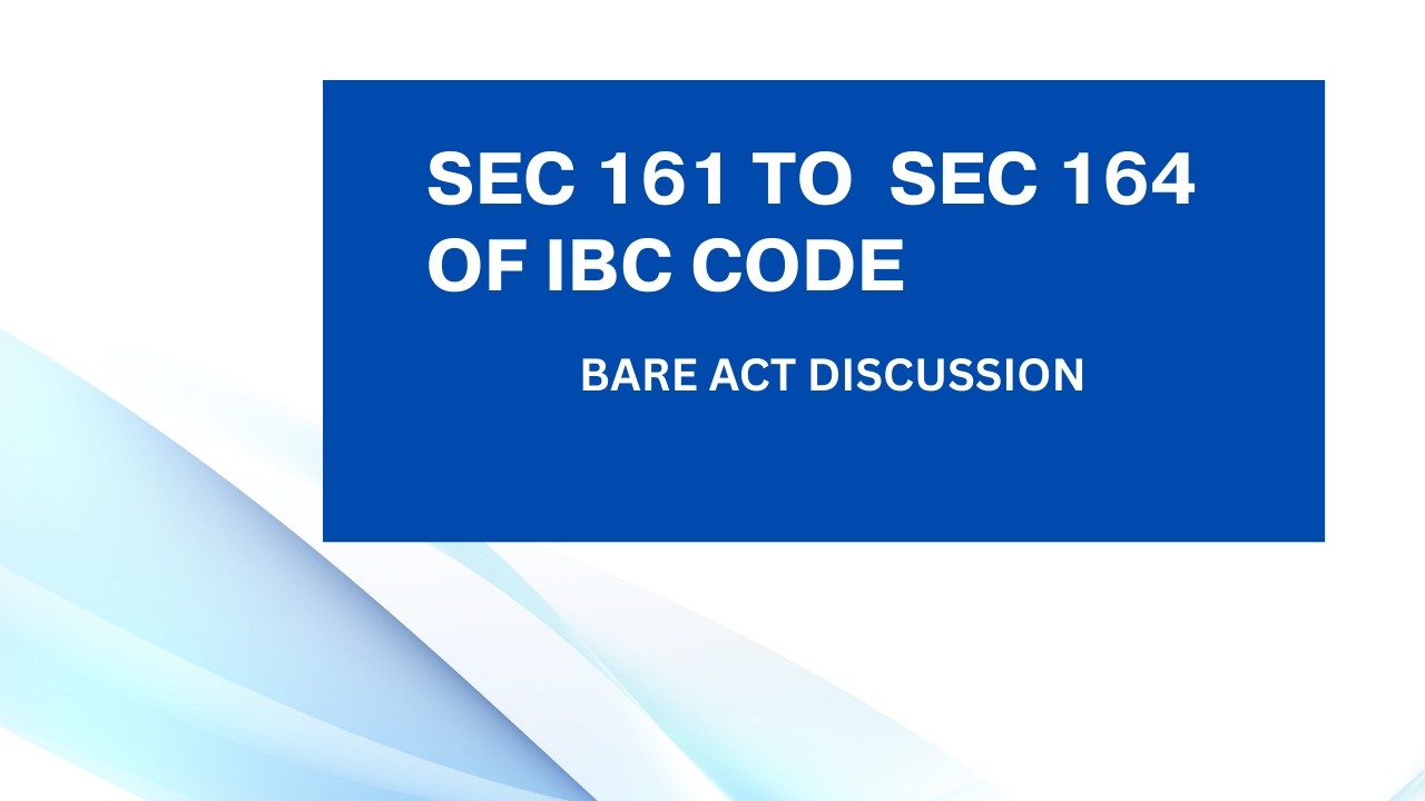 sec161 to sec 164 of IBC Code