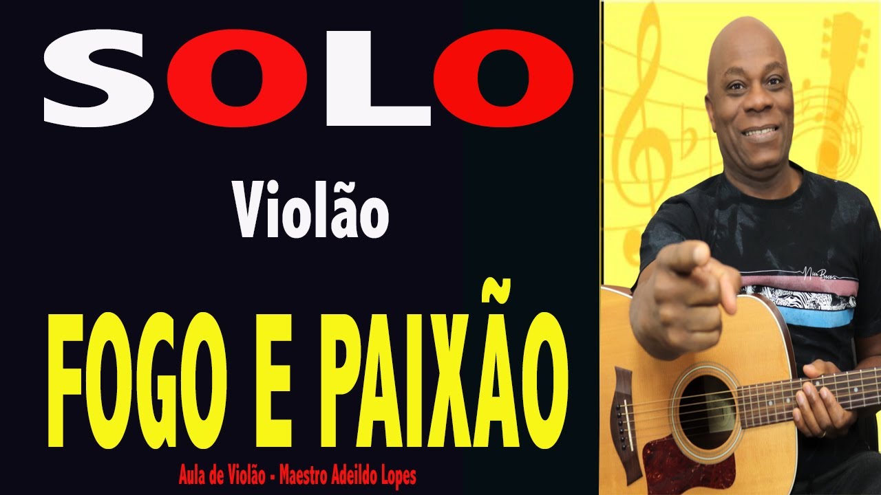 ✅ SOLO VIOLÃO {FOGO E PAIXÃO} 🔥WANDO 🔥 PASSO A PASSO SIMPLIFICADO 🎸 AULA DE VIOLÃO
