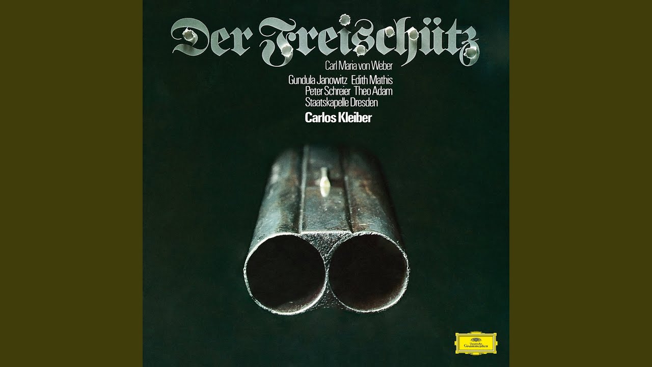 Weber: Der Freischütz, J. 277, Act III: Was gleicht wohl auf Erden dem Jägervergnügen?