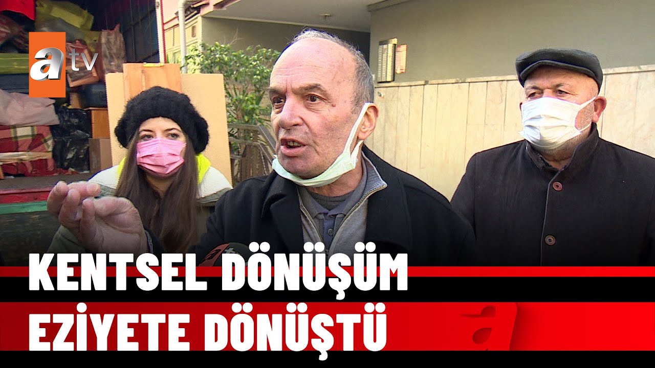 Ocak ayının ortasında sokakta kaldılar… Kentsel dönüşüm eziyetinin sebebi ne? - atv Ana Haber