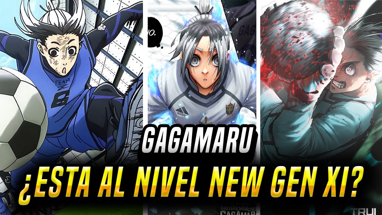 La evoluci&oacute;n de Gagamaru el PORTERO NEW GEN XI / Blue lock