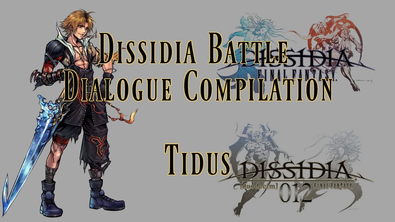 Dissidia Ultimate Dialogue Compilation - Tidus