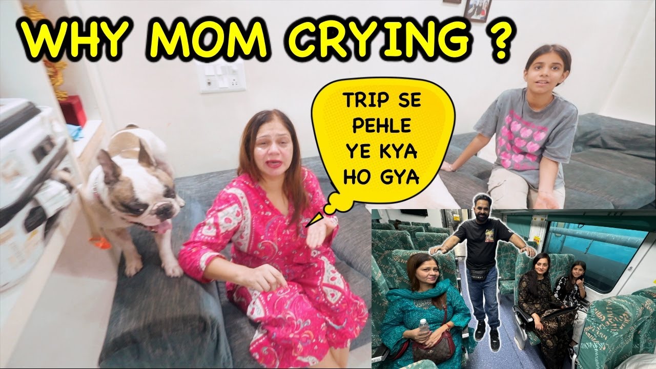 Trip Ke Liye MoM Rone Lag Gai 😢 Delhi to Kanpur by TRAIN