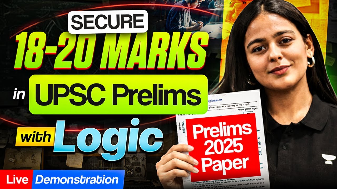 How you could secure 20+ marks in UPSC Prelims 2025 by Logic | Live Analysis by Aastha Pilania