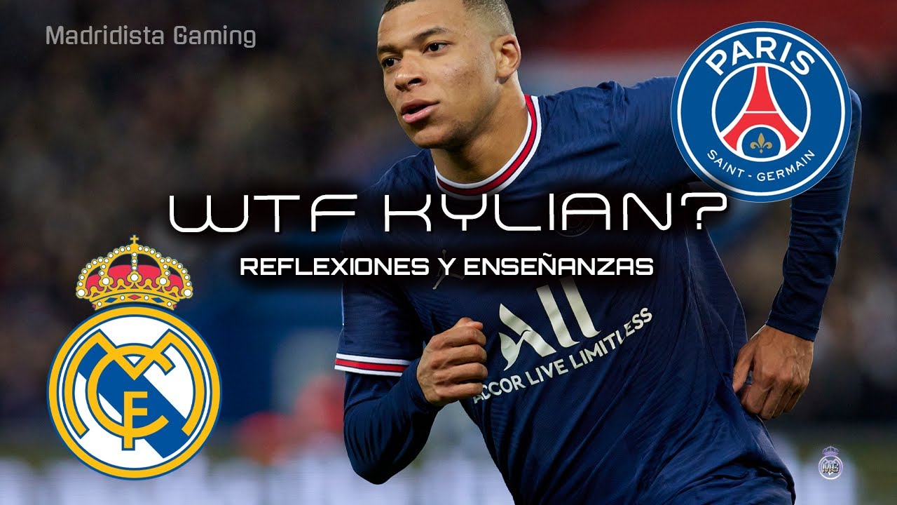 Reflexionando sobre lo de KYLIAN MBAPPE y el REAL MADRID
