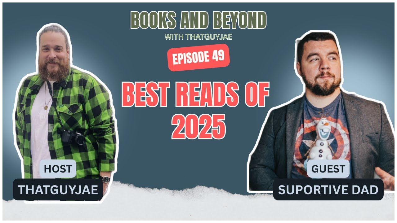 Year in Books: 2025 Wrap-Up with Supportive Dad Reads