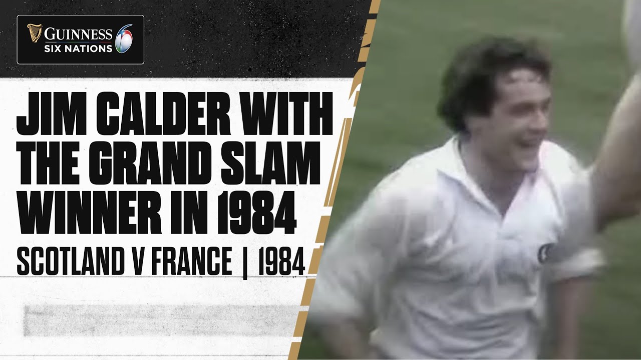 GRAND SLAM 🏆 | Glory for Scotland against France in 1984 |
