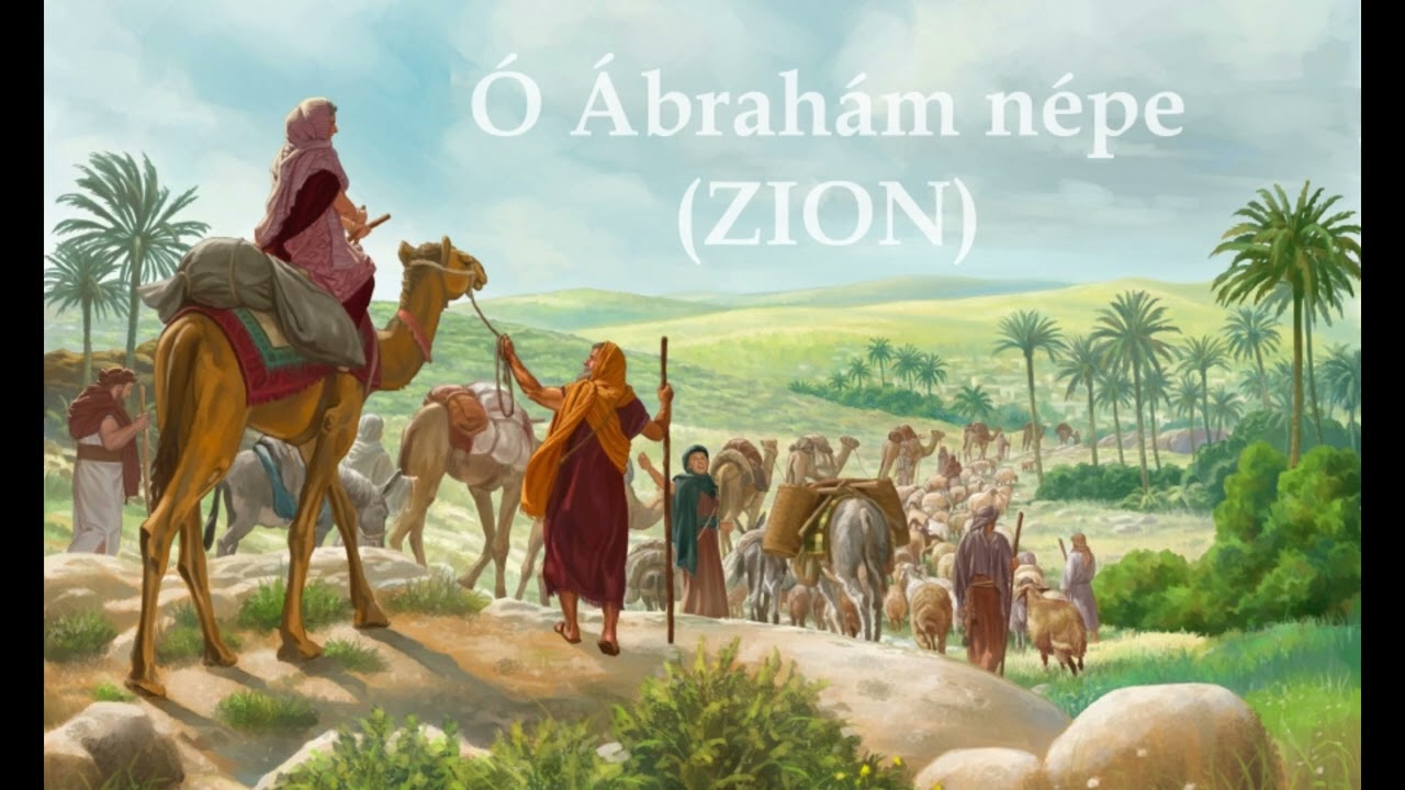 Ó Ábrahám népe (ZION) - Hit Park 2023
