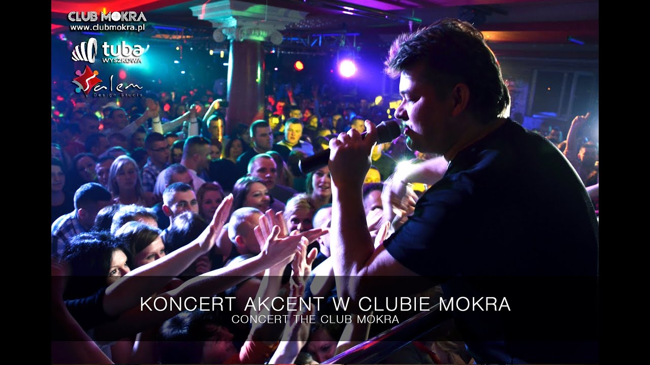 AKCENT W CLUBIE MOKRA