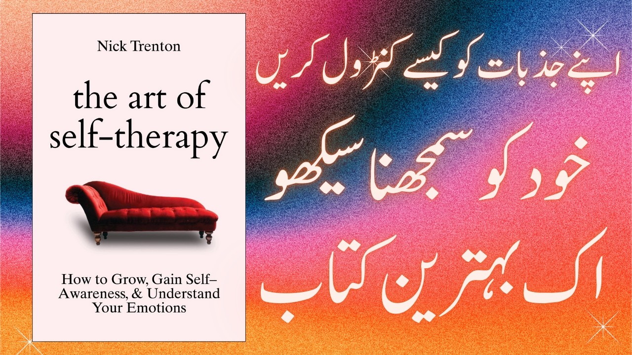 The Art of Self-Therapy | How to Understand and Heal Your Mind