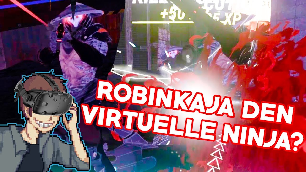 ROBIN VR NINJAEN! | Sairento VR