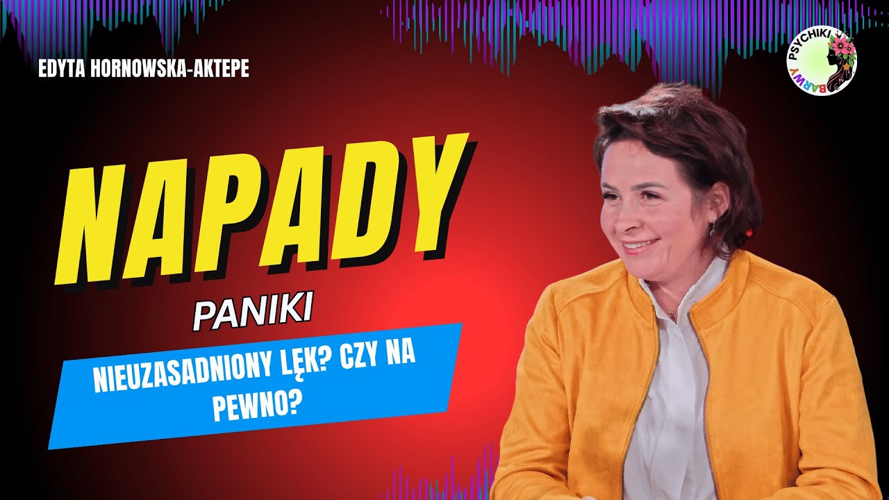 SZYBKIE ĆWICZENIA NA ZŁAGODZENIE LĘKU! Edyta Hornowska-Aktepe