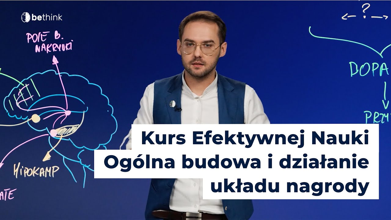 Ogólna budowa i działanie układu nagrody - Kurs Efektywnej Nauki - Lekcja 1.5