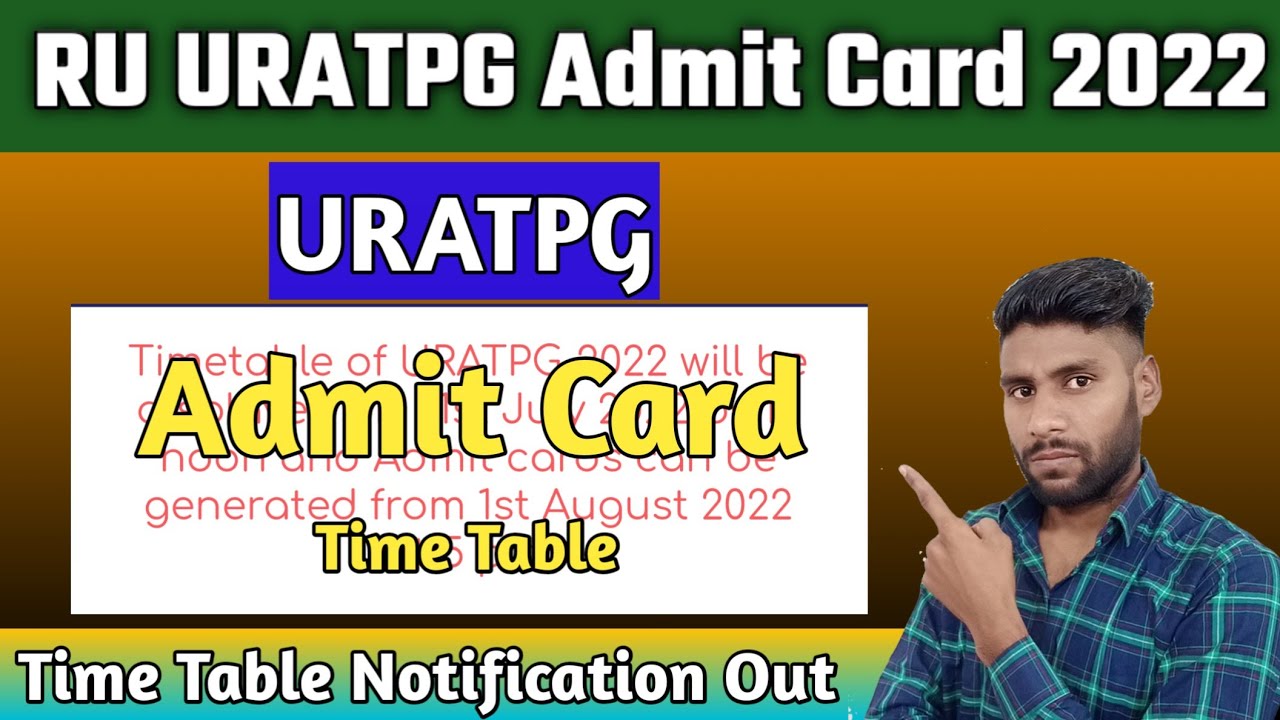 URATPG 2022 Time Table & Admit Card Notification Out | URATPG Admit Card kab aayega | RU URATPG 2022