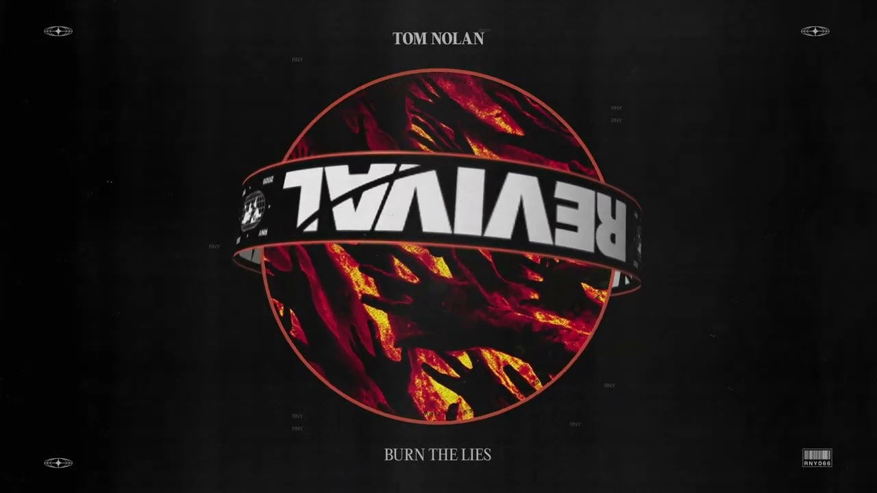 TOM NOLAN - BURN THE LIES