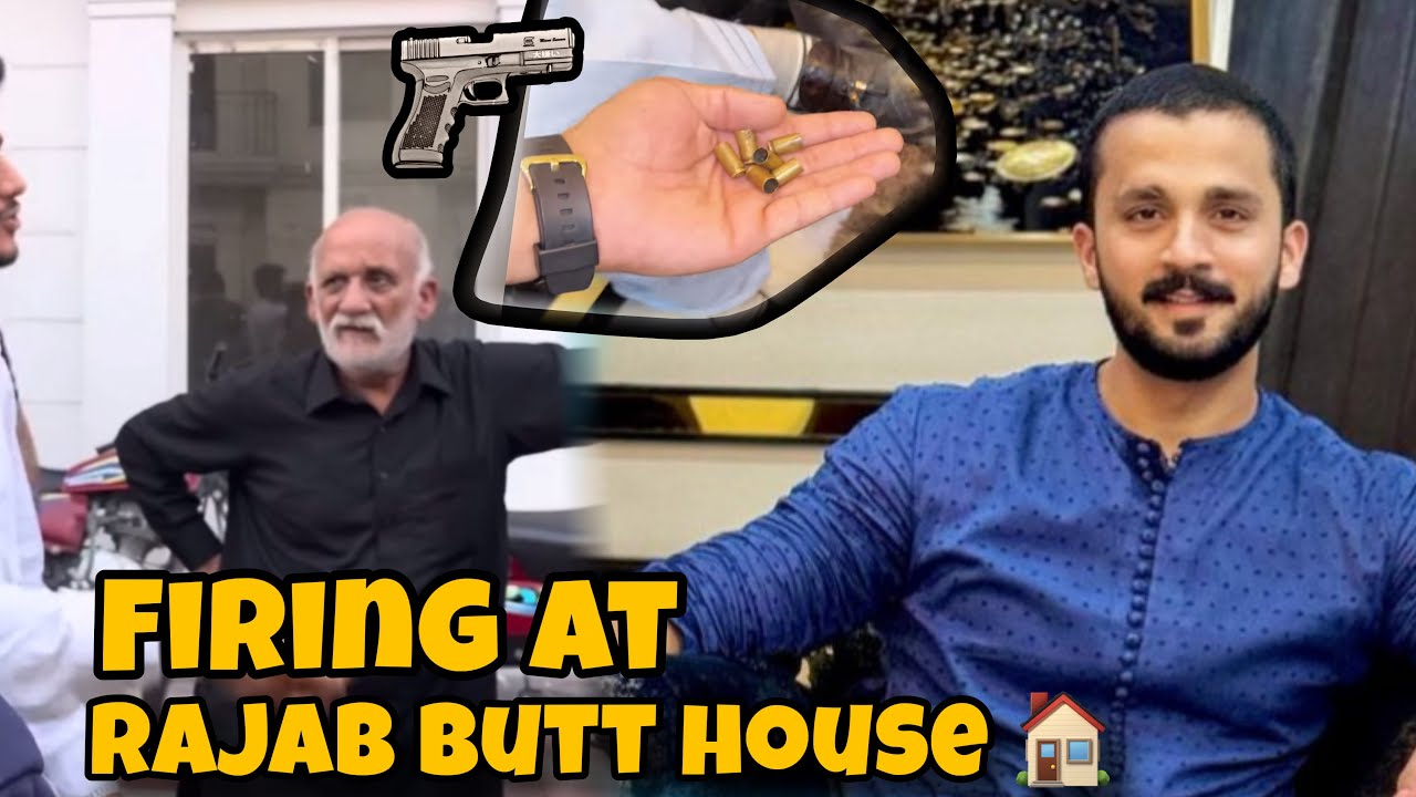 Firing At Rajab Butt House | Police Aa Gayi | Full Story | Rajab&rsquo;s Family