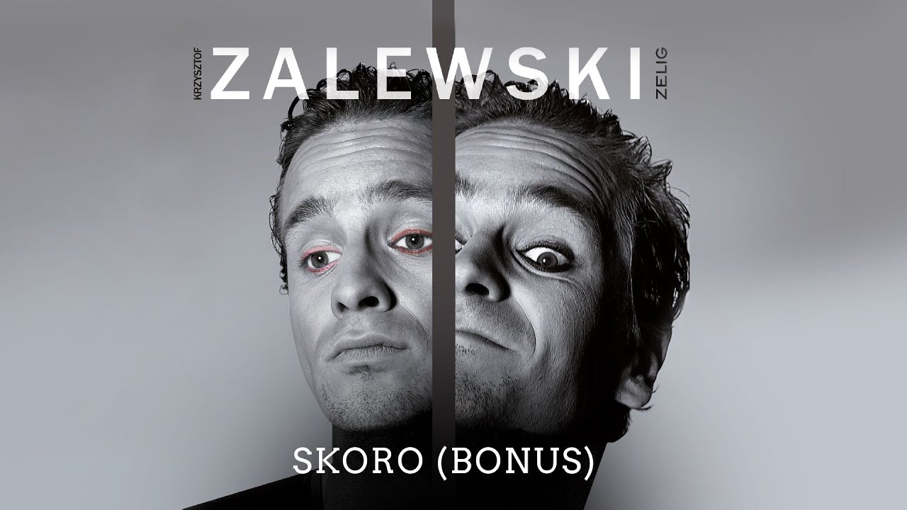 Krzysztof Zalewski - Skoro (Bonus) (Official Audio)