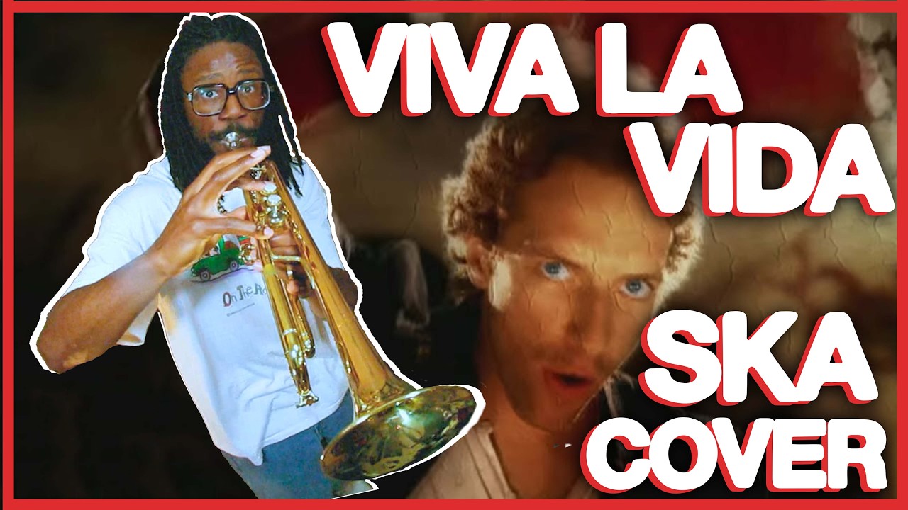 Viva La Vida (Coldplay) SKA Cover