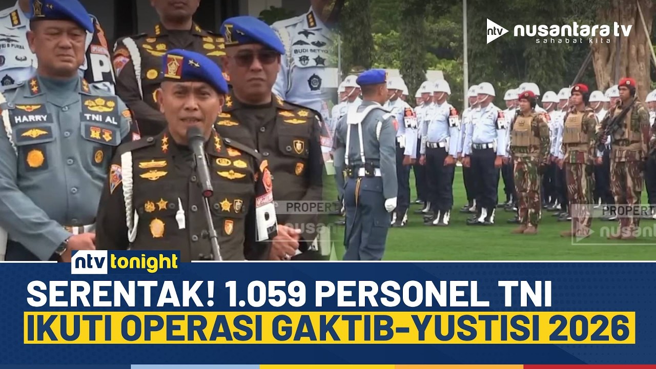 TNI Gelar Operasi Yustisi 2026, Libatkan 1.059 Personel Gabungan di Seluruh Indonesia | NTV TONIGHT