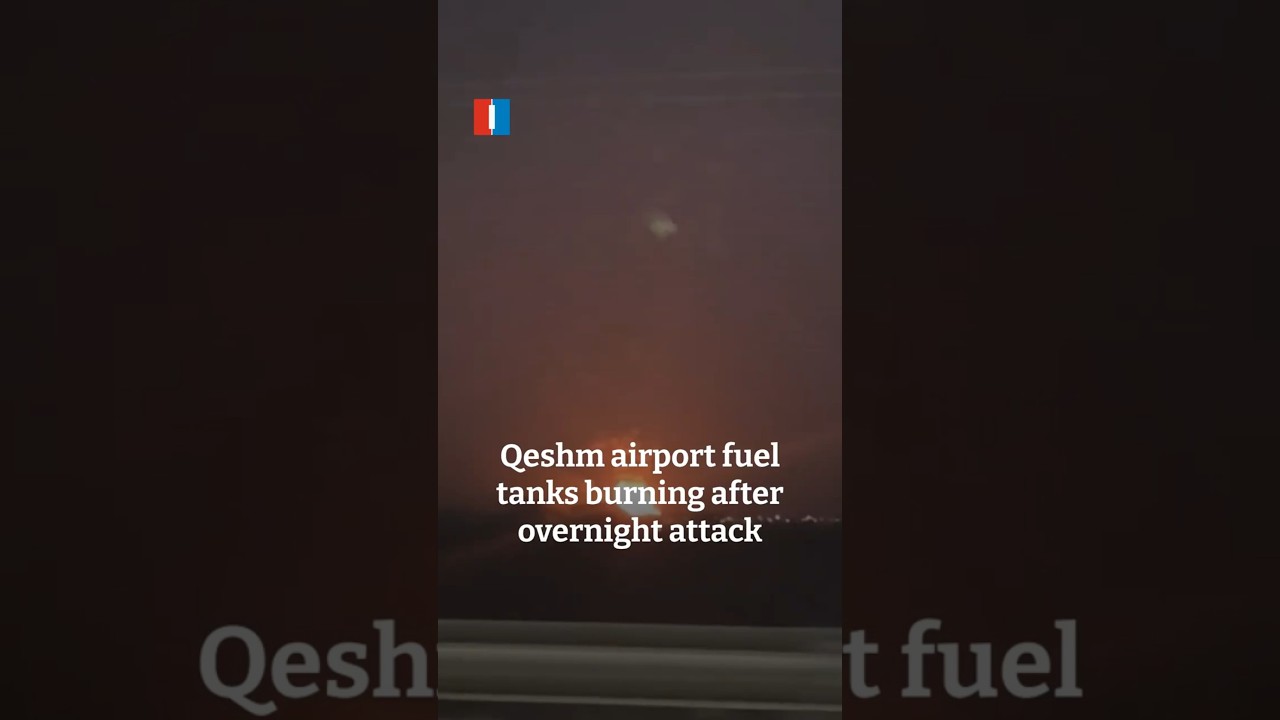 Qeshm airport fuel tanks burning after overnight attack