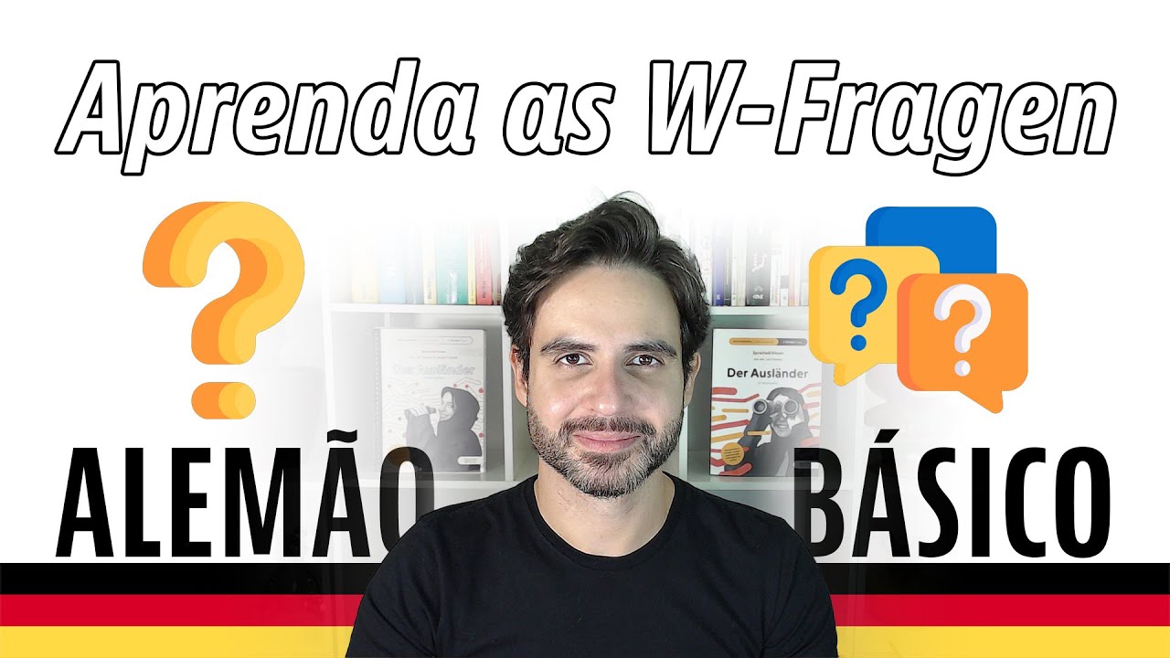 Aprenda as W-Fragen (Pronomes Interrogativos) do alemão - ALEMÃO BÁSICO #001