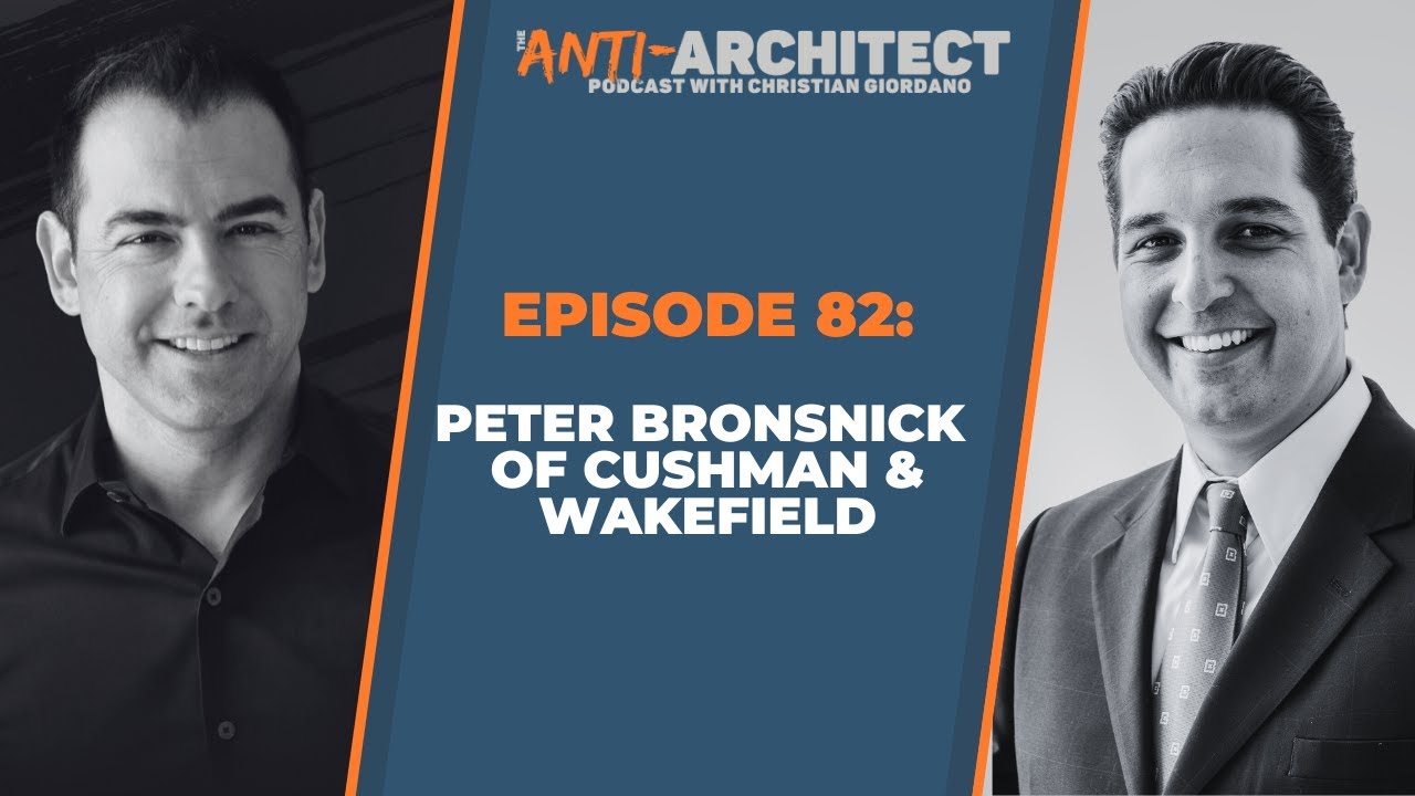 Episode 82: Peter Bronsnick of Cushman & Wakefield