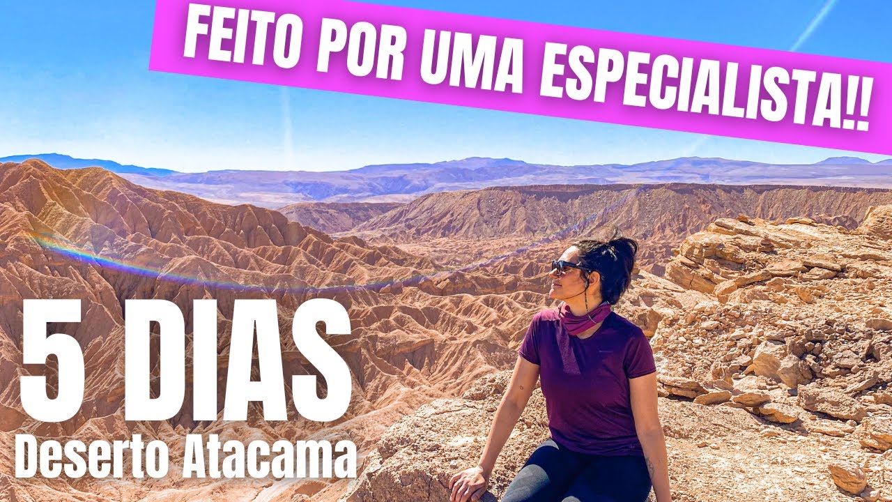 5 dias no DESERTO DO ATACAMA [ROTEIRO PERFEITO!!]