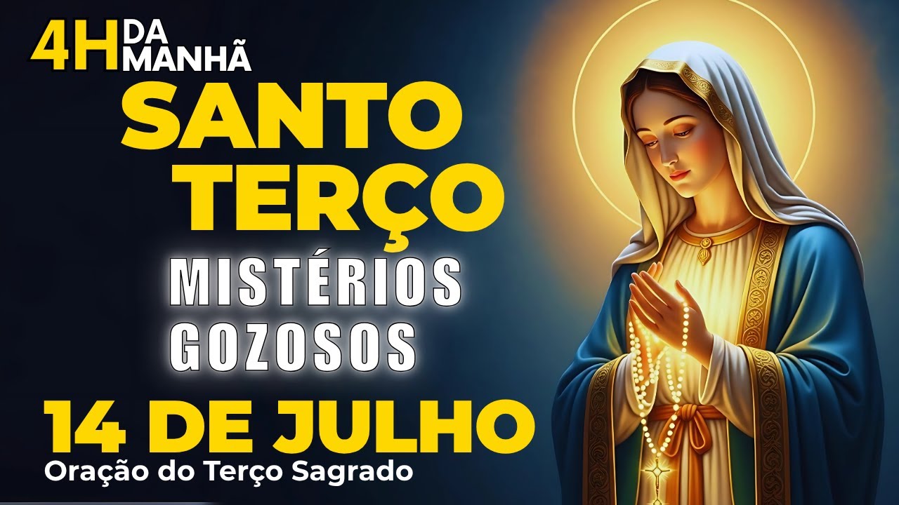 TERÇO COMPLETO DE HOJE 14/07/2025 - SEGUNDA - MISTÉRIOS GOZOSOS - TERÇO TODO DIA